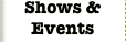 Shows & Events